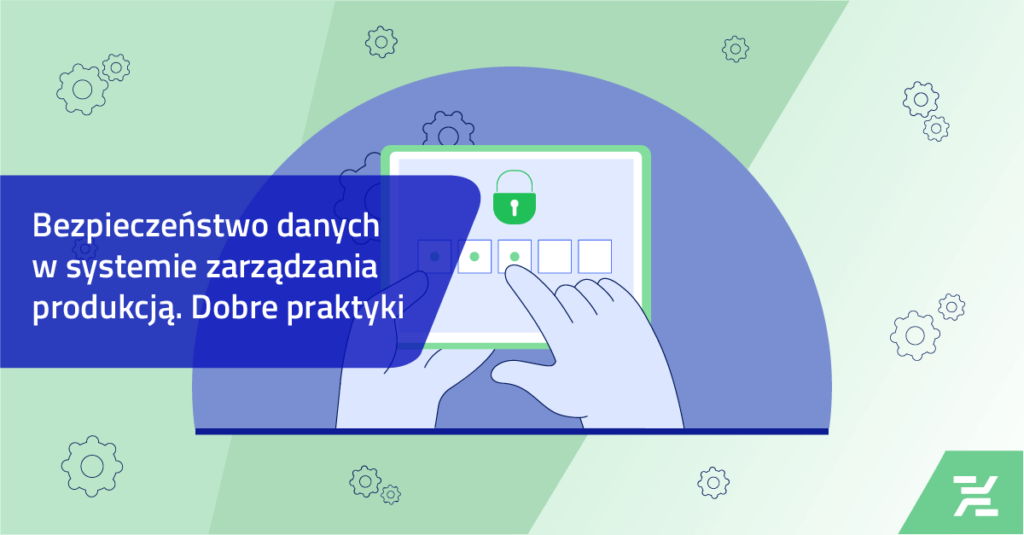 Cibersegurança da indústria e dos dados no sistema de gestão da produção – boas práticas – Nexelem